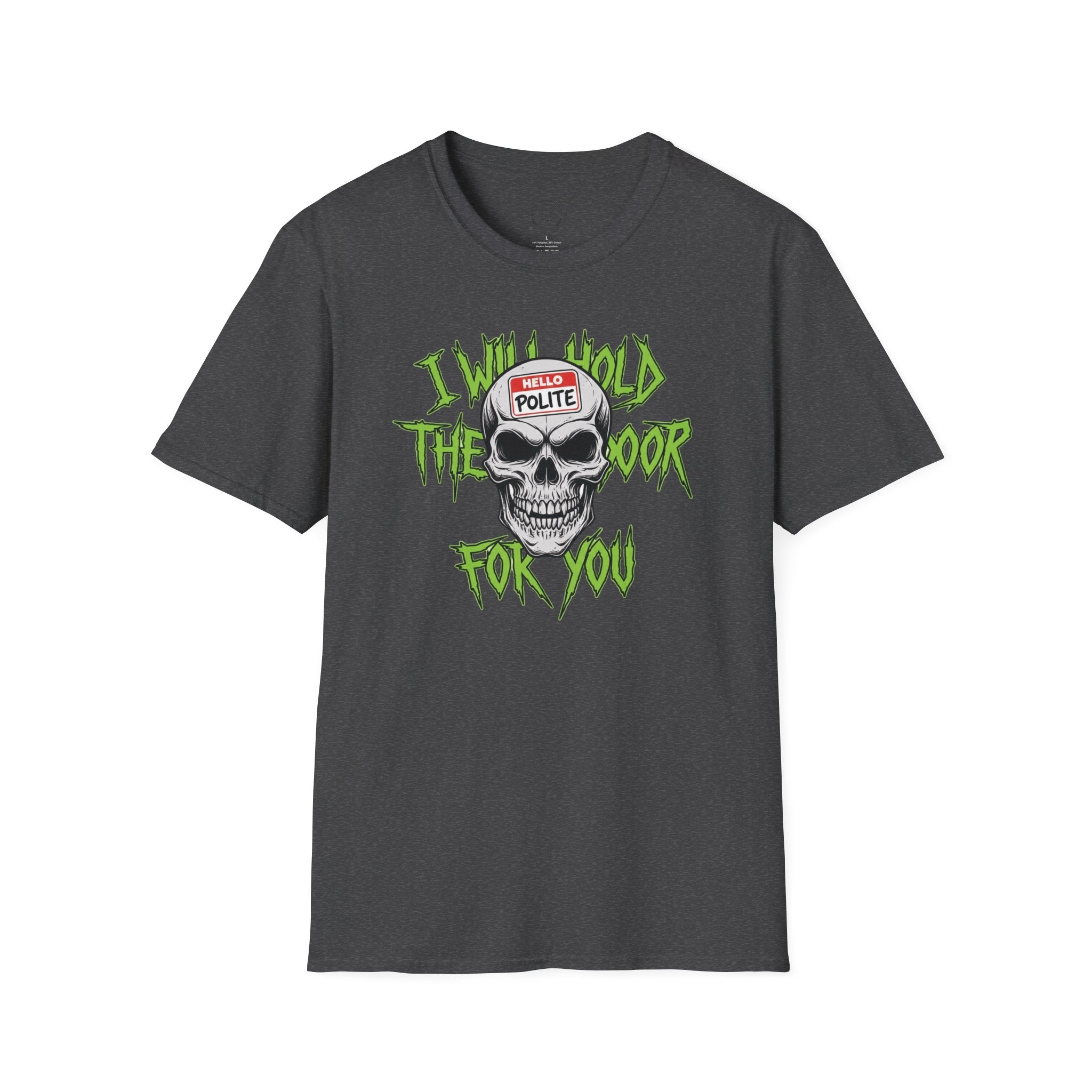 Hardcore but Polite T-Shirt