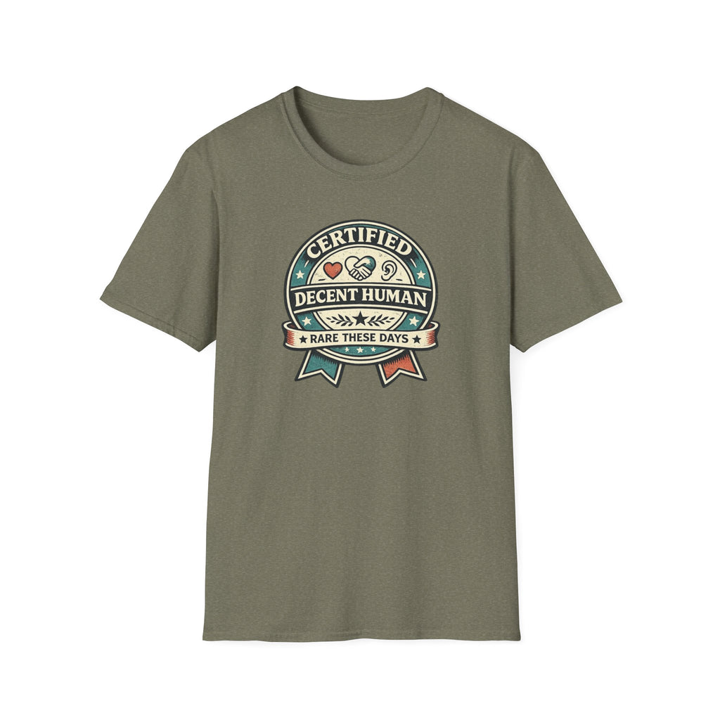 Certified Decent Human - Shirt