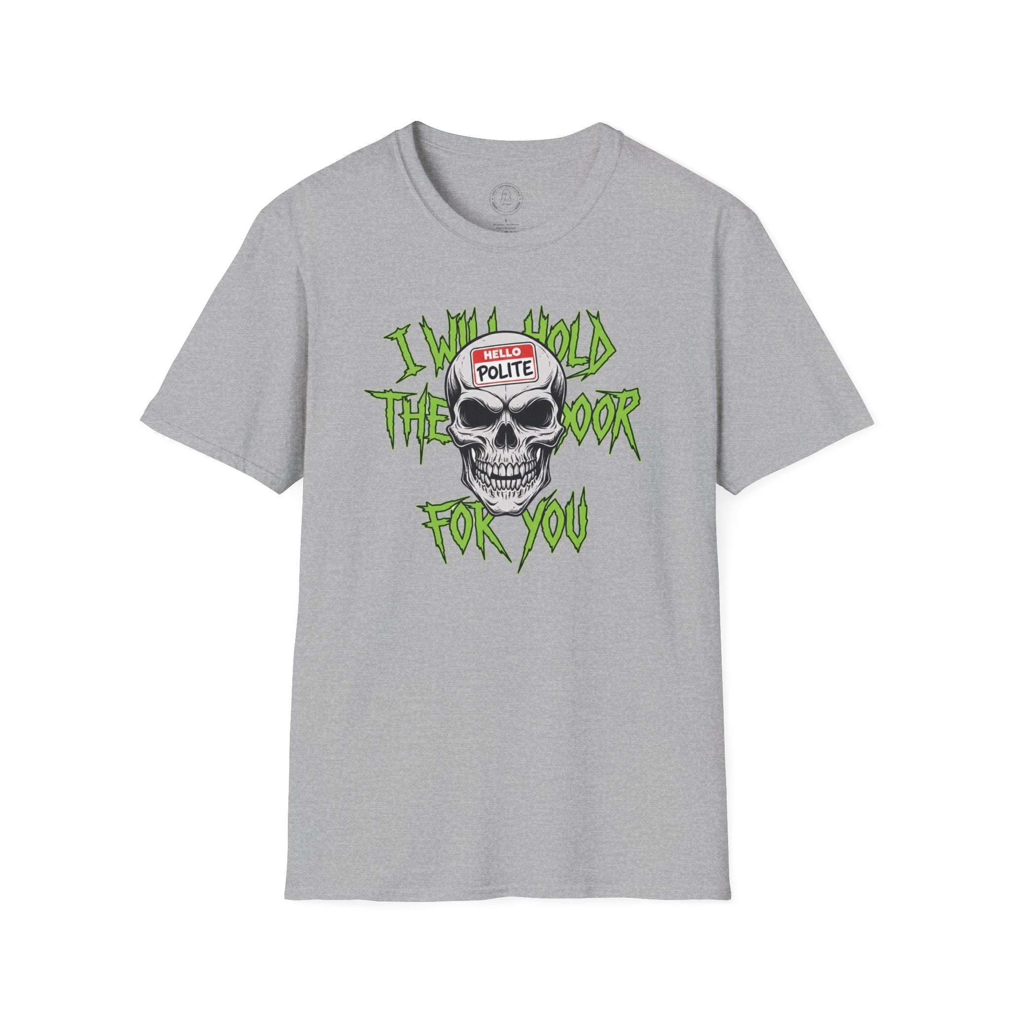 Hardcore but Polite T-Shirt