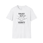 Trust but Verify T-Shirt