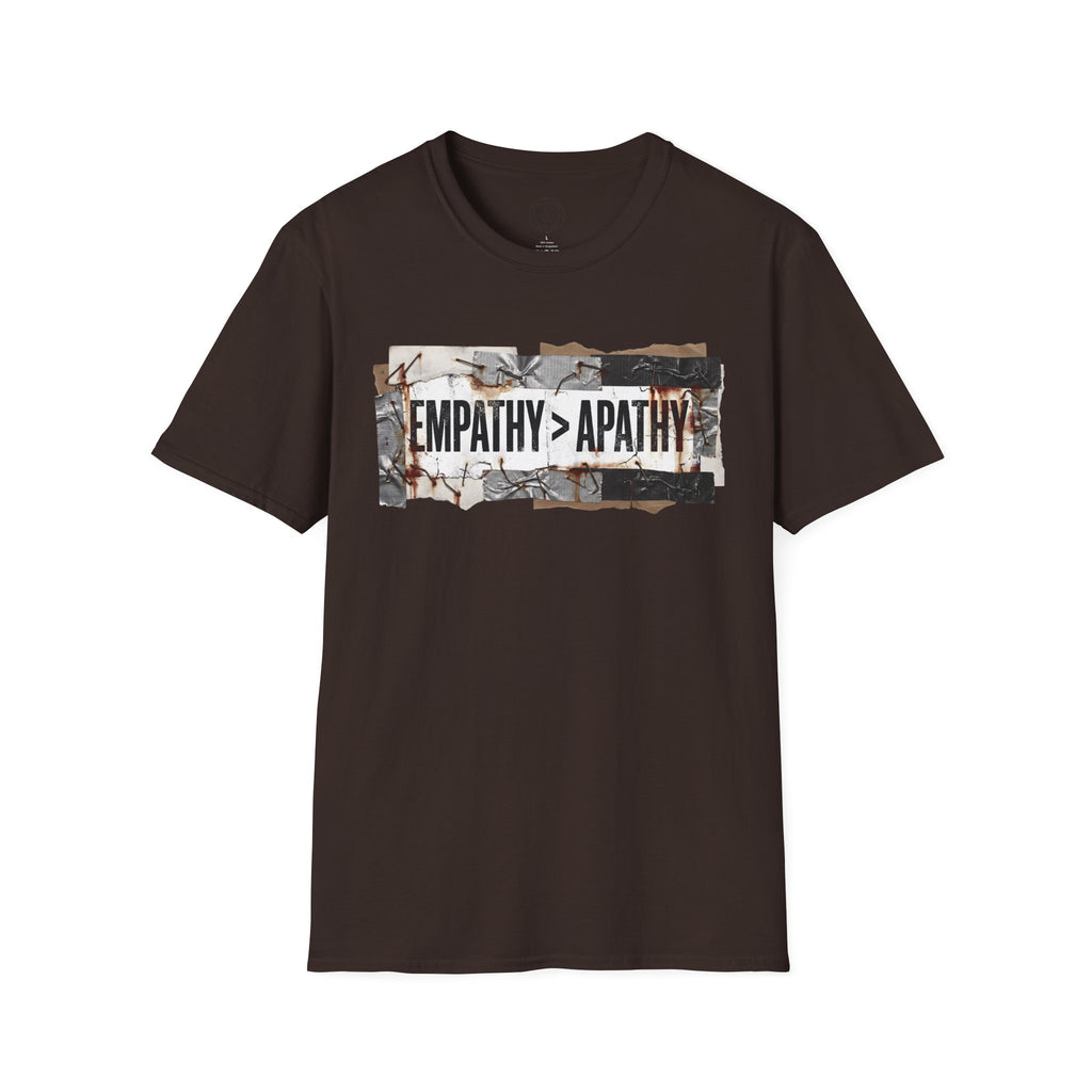 Empathy > Apathy T-Shirt