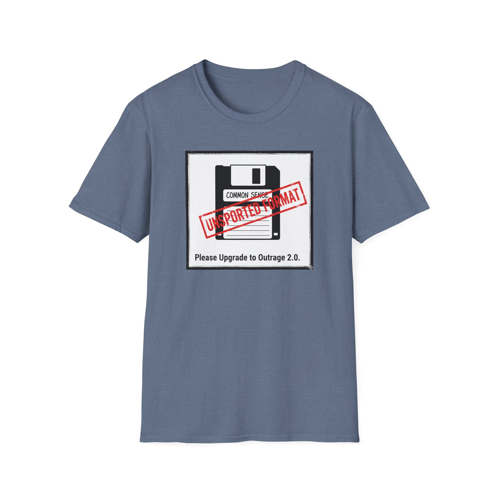 Floppy Unsupported (Common Sense) T-Shirt