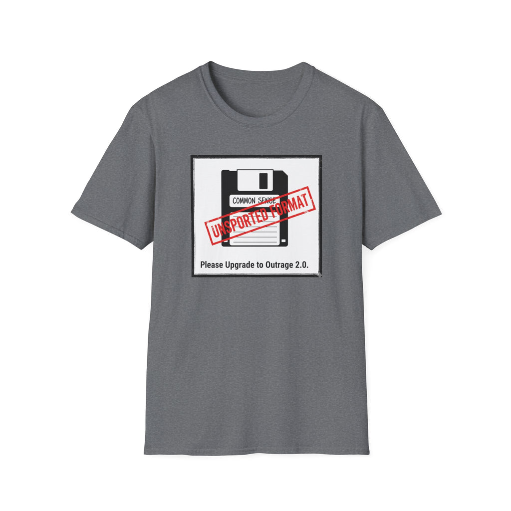 Floppy Unsupported (Common Sense) T-Shirt
