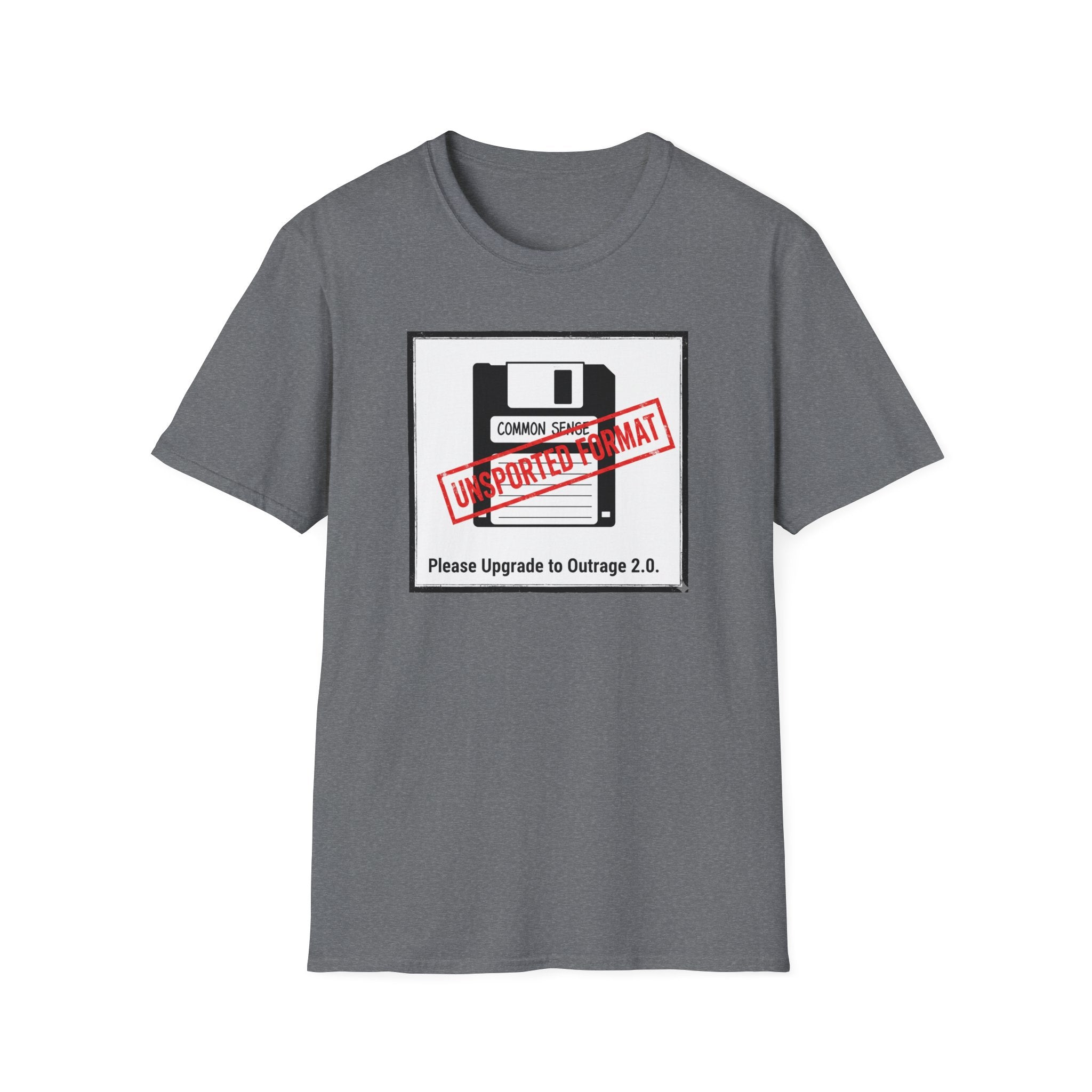 Floppy Unsupported (Common Sense) T-Shirt