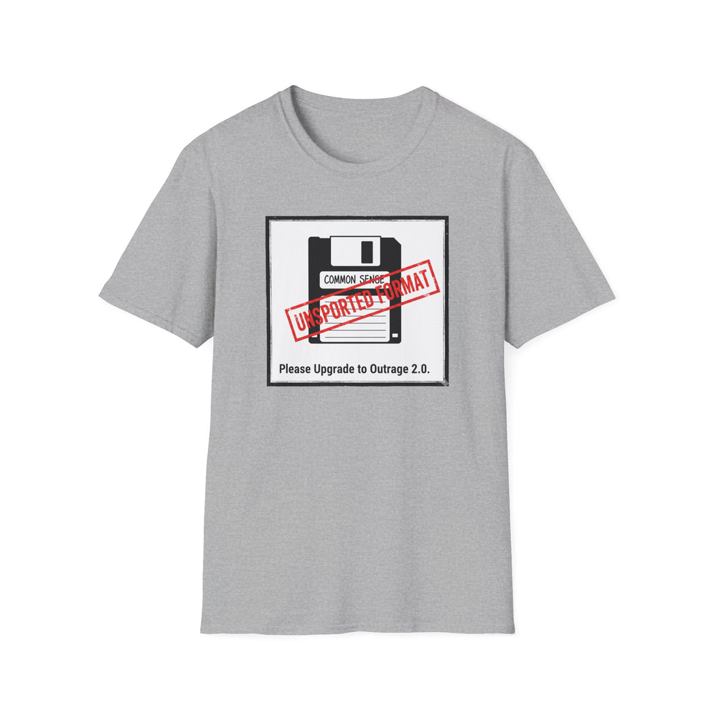 Floppy Unsupported (Common Sense) T-Shirt