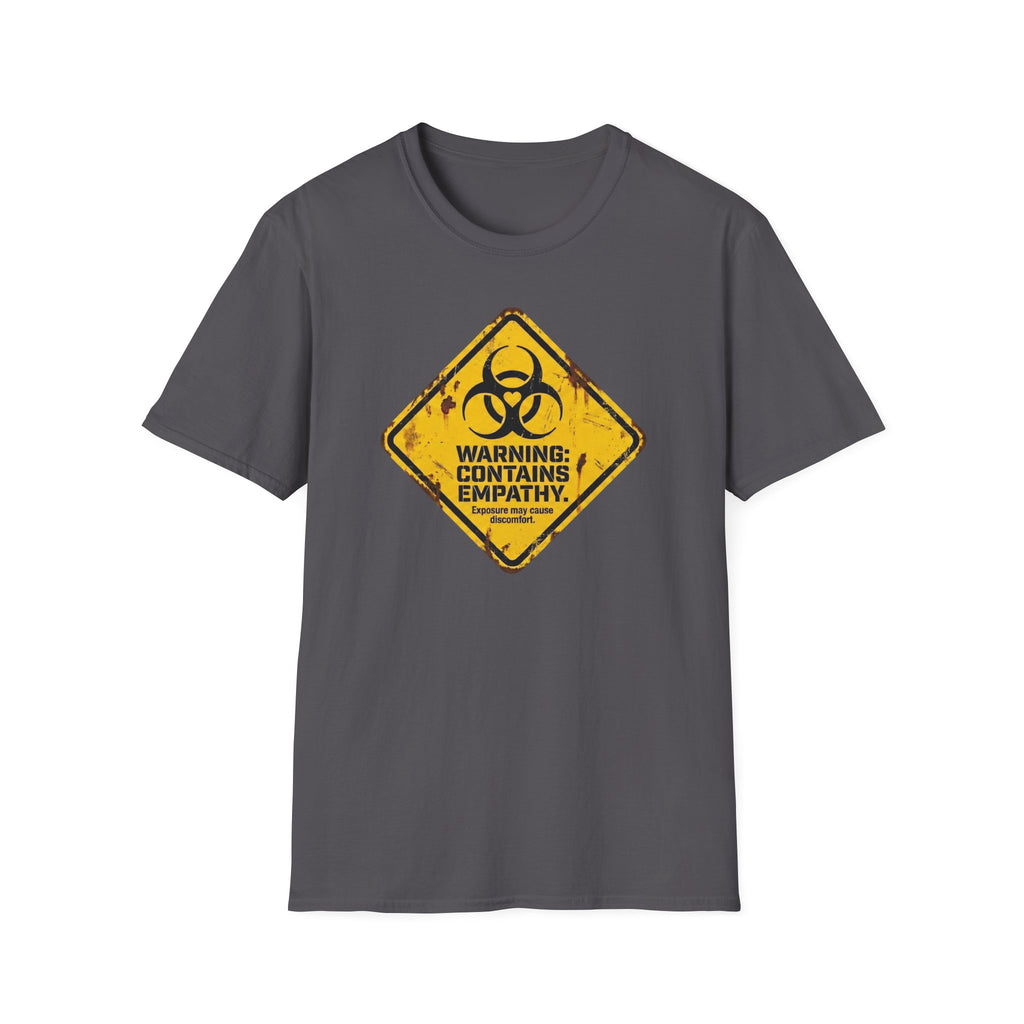 WARNING Empathy T-Shirt