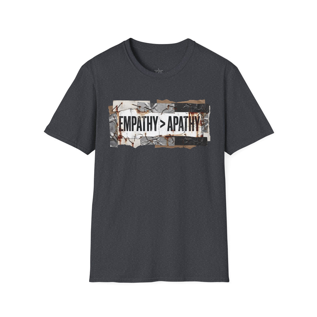 Empathy > Apathy T-Shirt