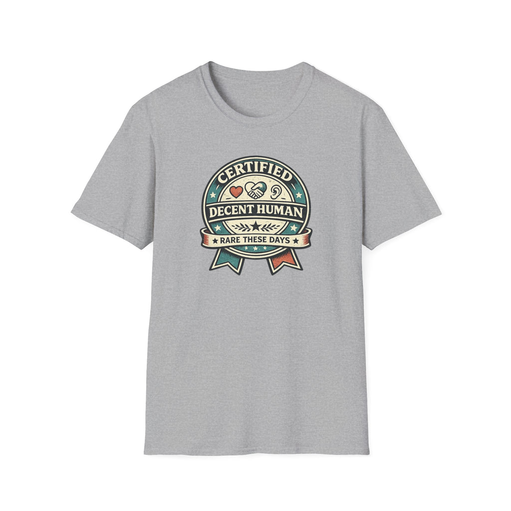 Certified Decent Human - Shirt