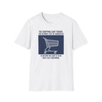 Cart Return T-Shirt #2