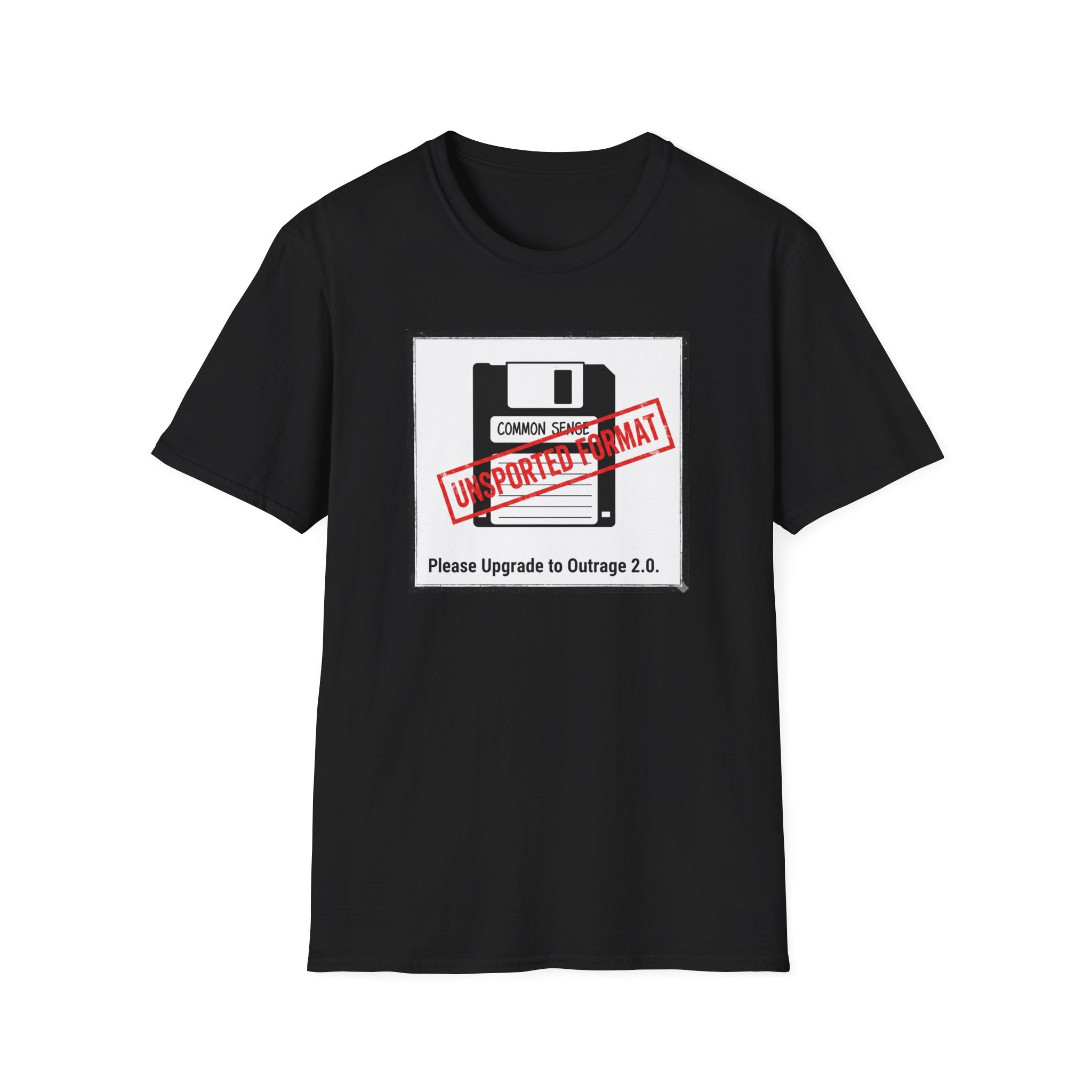 Floppy Unsupported (Common Sense) T-Shirt