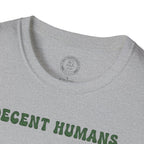 Decent Human Shortage T-shirt