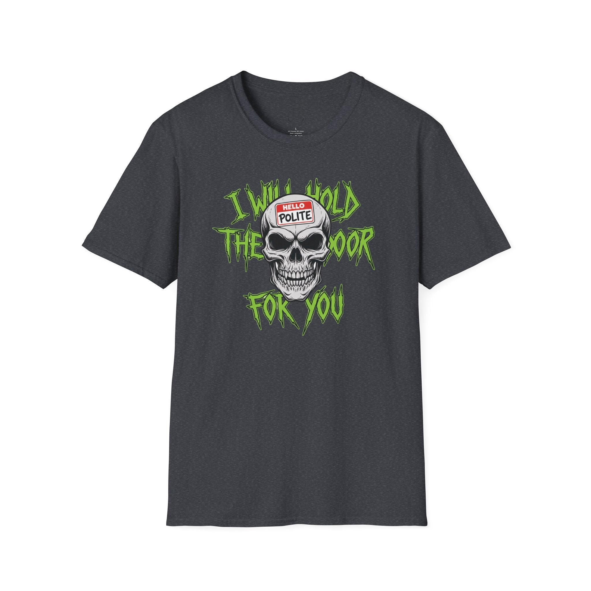 Hardcore but Polite T-Shirt