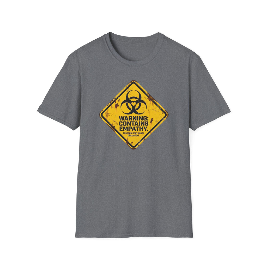 WARNING Empathy T-Shirt
