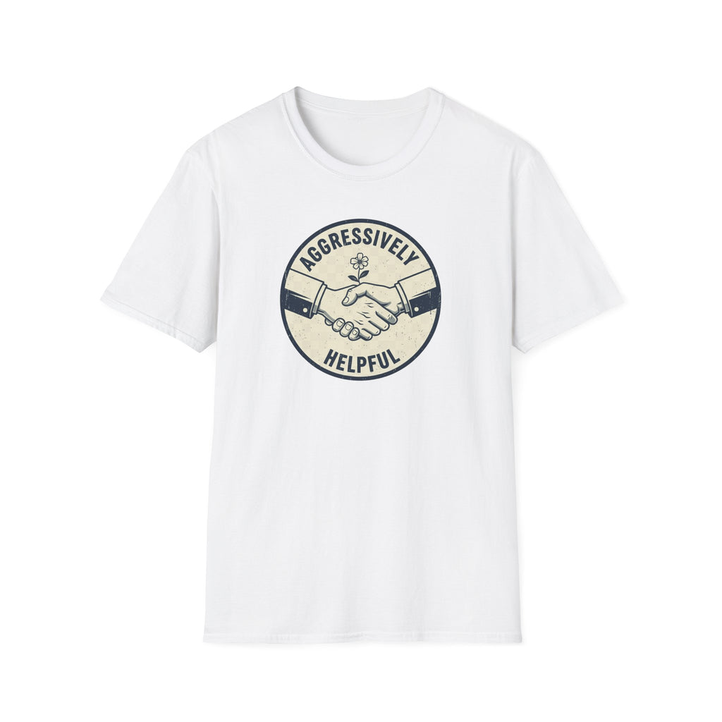 Aggressively Helpful T-Shirt
