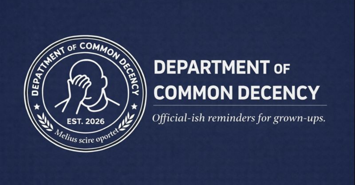 Dept. of Common Decency